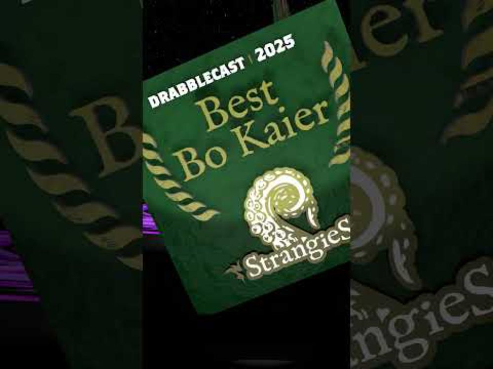 Drabblecast - The Srangies - Best Bo Kaier
