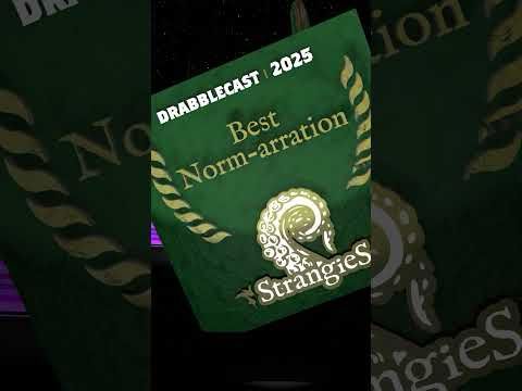 Drabblecast - The Srangies - Best Norm-arration