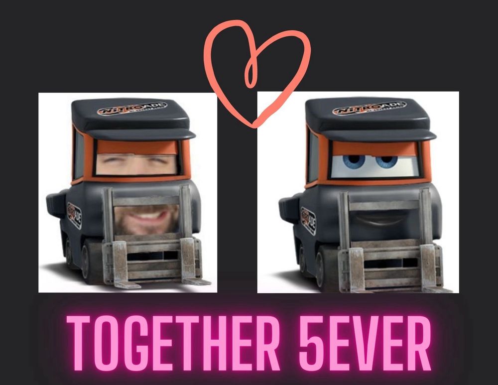 Image of Hugo Fast from Cars and Bran’s face on a second Hugo Fast saying “together 5ever” in pink underneath them