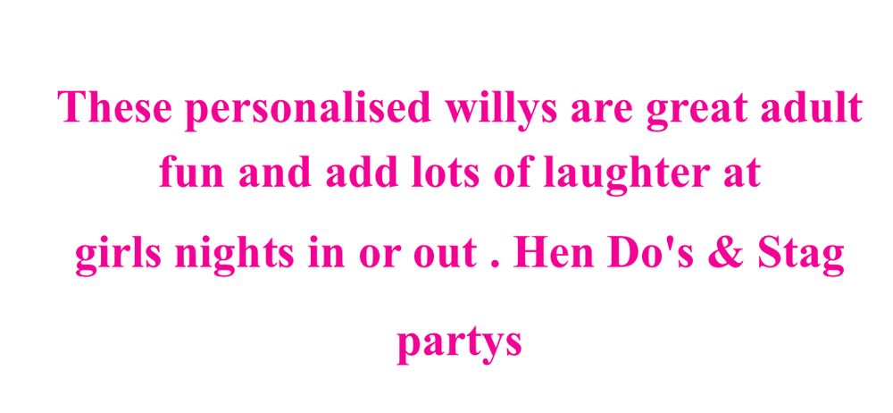 EBay screenshot reads These personalised willys are great adult fun and add lots of laughter at girls nights in or out. Hen Do's & Stag
partys