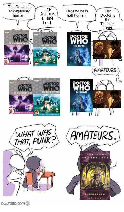 The Amateurs meme depicting an argument between An Unearthly Child, The War Games, The TV Movie, and The Timeless Children over their Doctor origins. Lungbarrow calls them all amateurs.