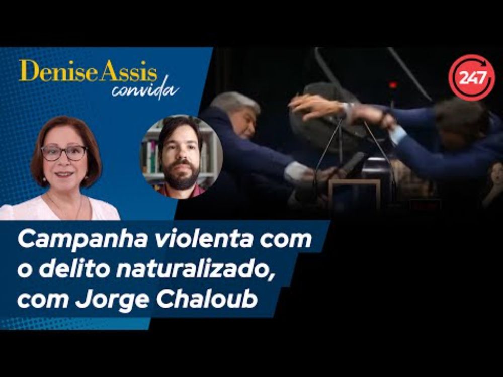 Denise Assis convida - Campanha violenta com o delito naturalizado, com Jorge Chaloub