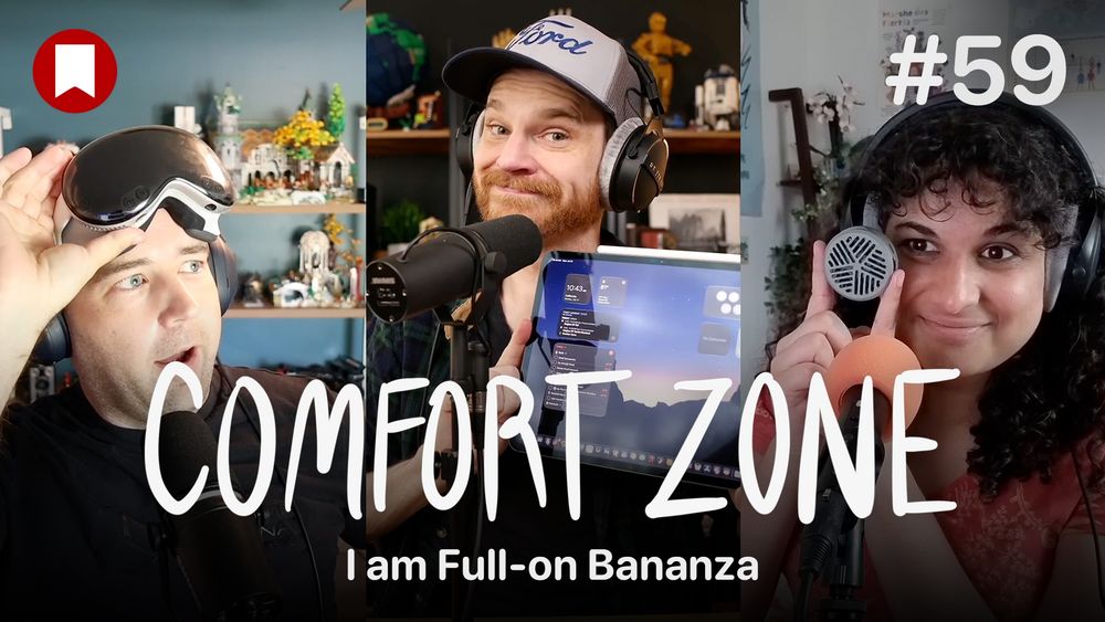 Comfort Zone, Episode 59: I am Full-on Bananza