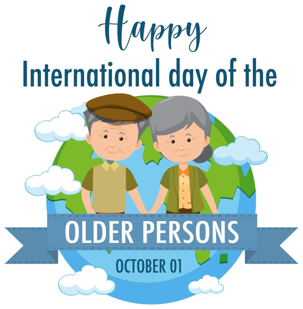 Illustration of a man and a woman, both with gray hair, holding hands. Above them and in front of them are the words “Happy International Day of the Older Persons, October 01”.