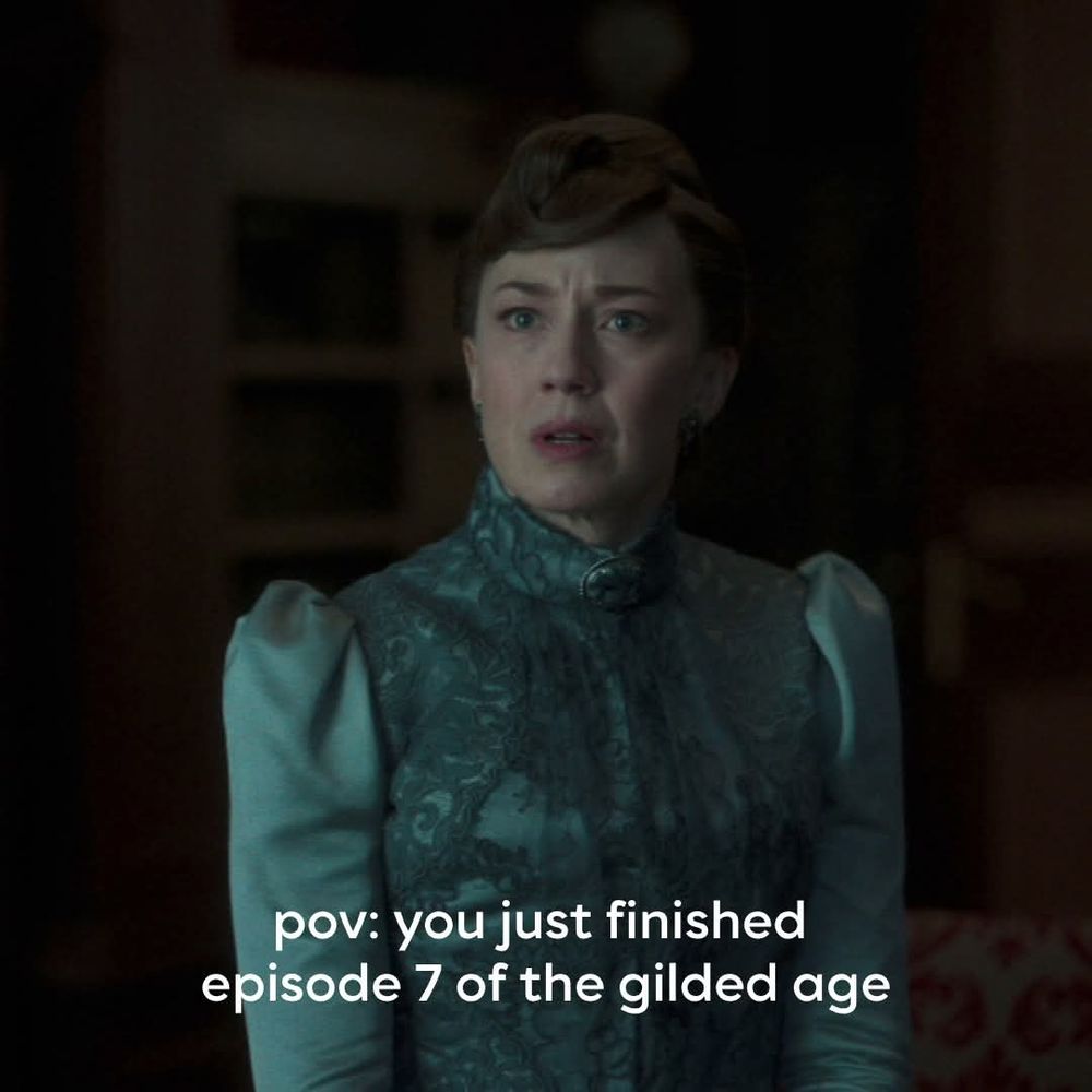 Bertha looking bewildered in a fabulous green dress text you just finished Episode 7 of The Guilded Age