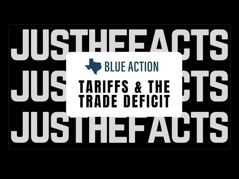 Just the Facts: Tariffs & the Trade Deficit
