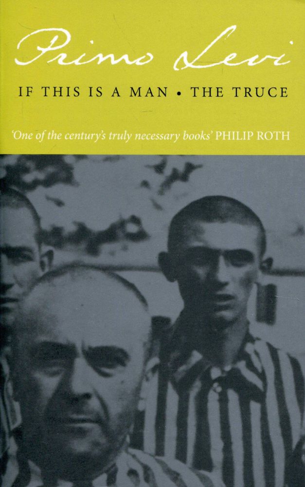 If This is a Man by Primo Levi