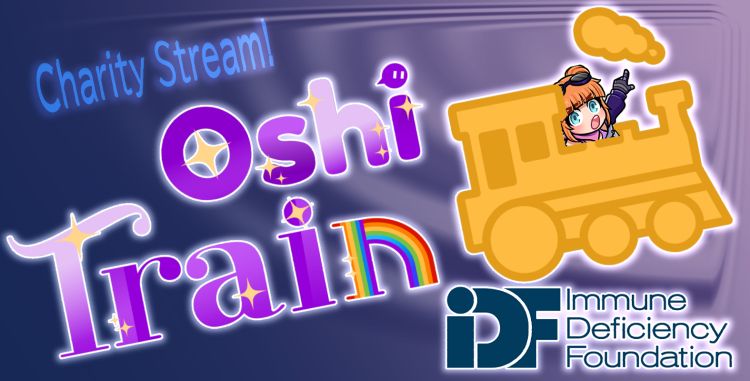 A very poorly done promotional graphic for Dyr's "Oshi Train" charity raid train slot. It features an emote of Dyr on the train part of the logo pointing onwards, and the logo for the charity they are raising money for (the Immune Deficiency Foundation) underneath. 