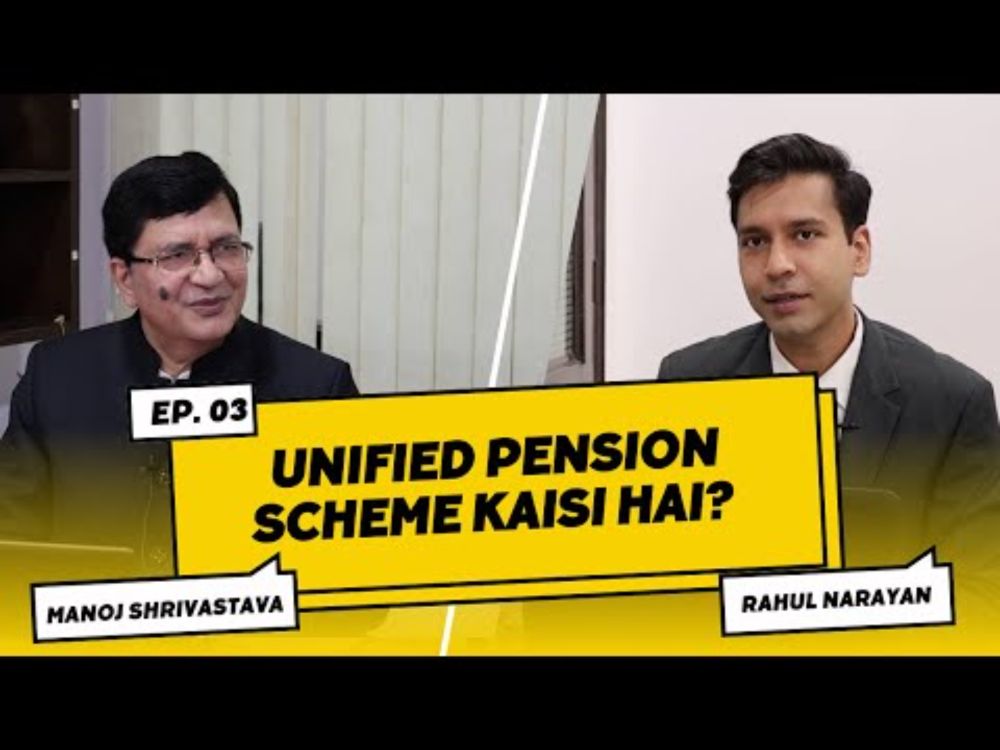 Unified Pension Scheme - UPS || US interest rates || Hindi | Episode 03