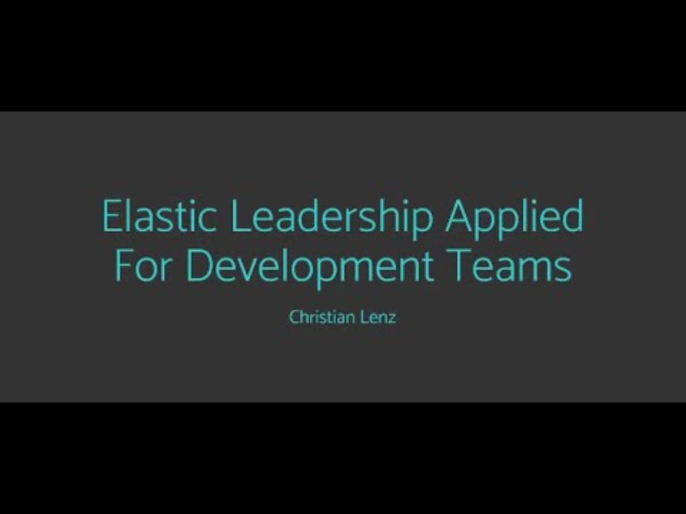 250203 - Elastic Leadership applied for Development Teams