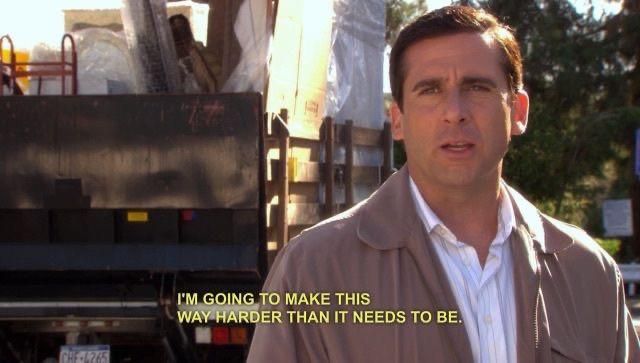 Meme do seriado The Office com o Michael Scott falando "I'm going to make this way harder than it needs to be"