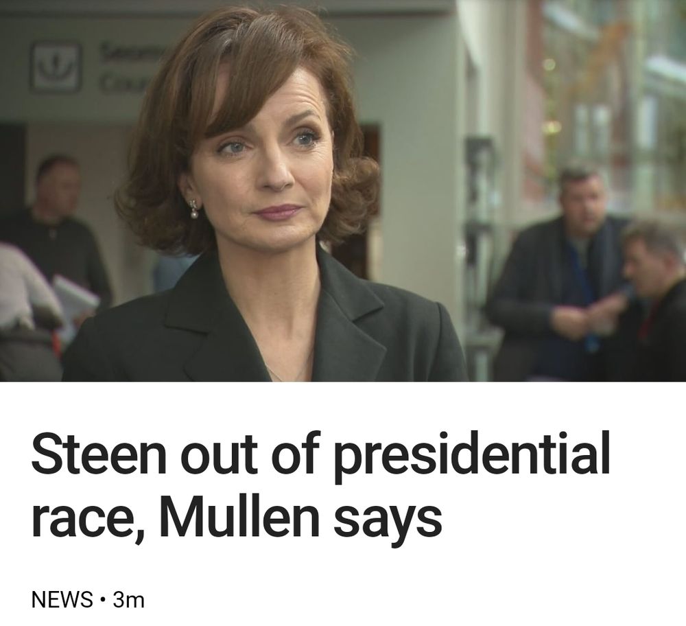 Head and shoulder photo of Maria Steen, outside a building with a number of people in the far background blurred. The photo is accompanied by an RTÉ headline: "Steen out of presidential race, Mullen says".