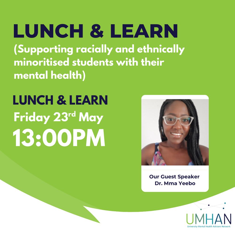Lunch and learn titled: supporting racially and ethnically minoritised students with their mental health. Friday 23rd May at 1pm. 