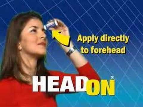Headon. Apply directly to the forehead.