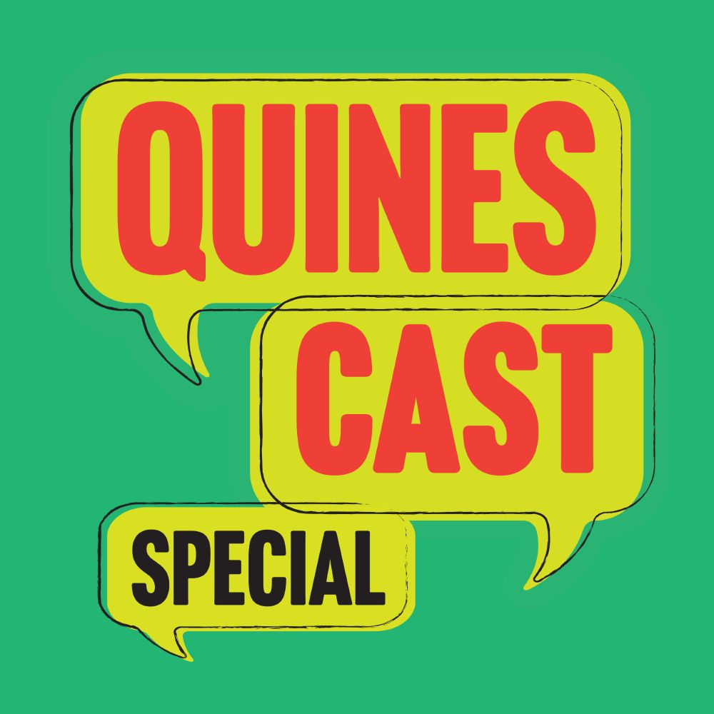 Quines Cast  text  in red within  lime green speech bubbles and the word special in black in a lime green speech bubble on a green background. 