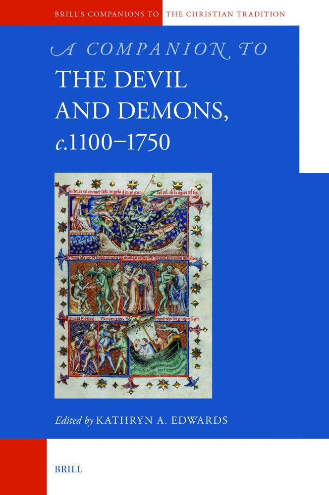 Cover of "A Companion to the Devil and Demons, c.1100–1750," edited by Kathryn A. Edwards. The central image shows a richly illuminated manuscript page from the "Breviari d'Amour" (British Library, Yates Thompson 31, f.44), produced in Catalonia in the late 14th century. It depicts the fall of the angels, various devilish temptations (lust, avarice, robbery, and wrath) and a ship beset by devilish creatures.