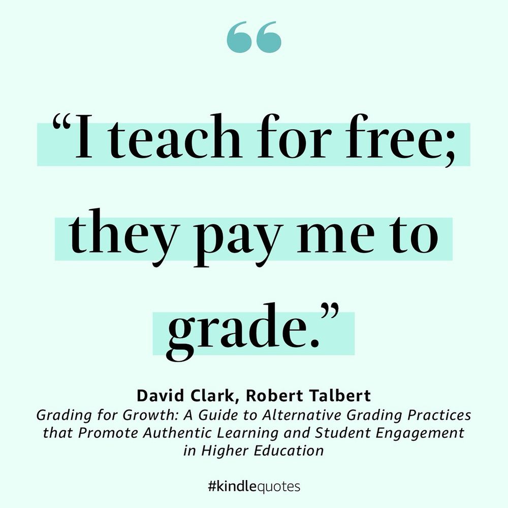 I teach for free; they pay me to grade from Grading for Growth
