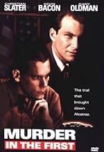 DVD cover for Murder in the First (1995) starring Kevin Bacon, Christian Slater, Gary Oldman and Kyra Sedgwick. The tagline reads, “The trial that brought down Alcatraz.”