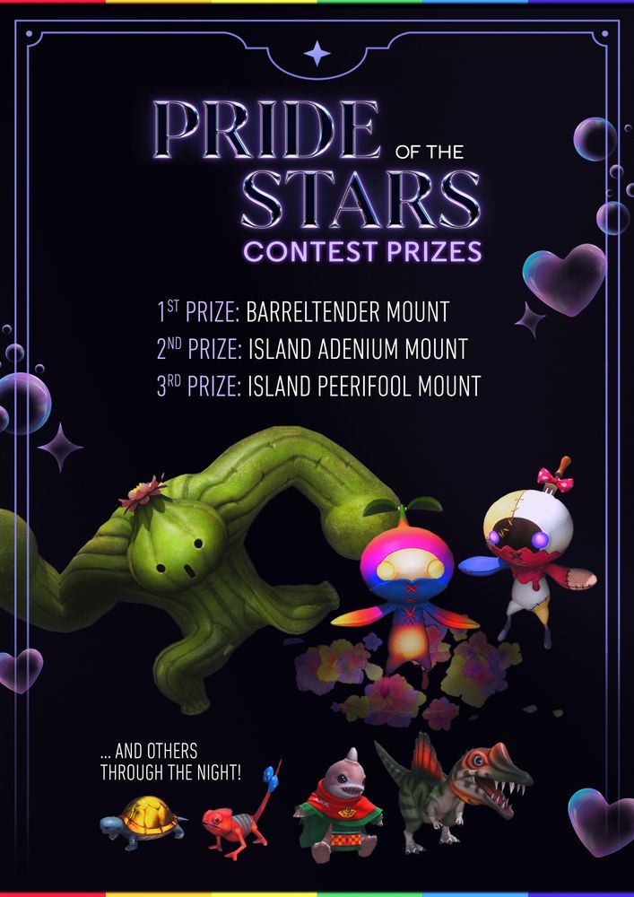 A poster for an event with of Trionfi's drag show contest rules. The text is as follows:

PRIDE OF THE STARS
CONTEST PRIZES

1st prize: Barreltender Mount
2nd prize: Island Adenium Mount
3rd prize: Island Peerifool Mount

...And others through the night!