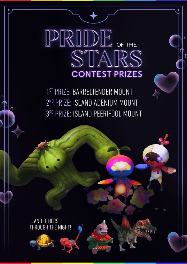 A poster for an event with of Trionfi's drag show contest rules. The text is as follows:

PRIDE OF THE STARS
CONTEST PRIZES

1st prize: Barreltender Mount
2nd prize: Island Adenium Mount
3rd prize: Island Peerifool Mount

...And others through the night!