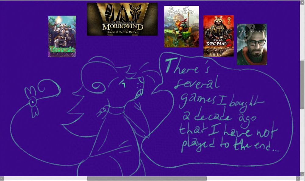 A mouse looking up at box art of Terraria, Morrowind, Bastion, Total War Shogun 2, and Half-Life 2 says; "There's several games I bought a decade ago that I have not played to the end..."