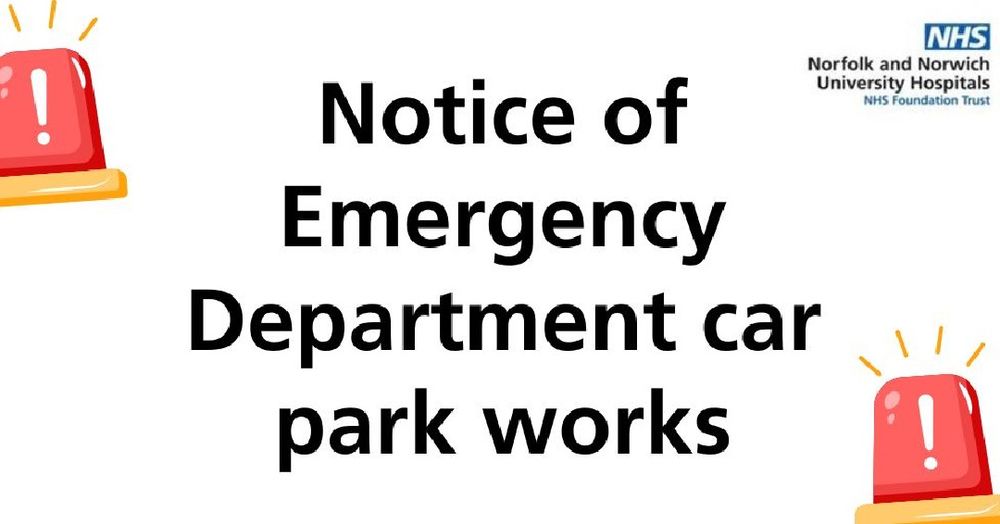 Graphic saying Notice of Emergency Department car park works