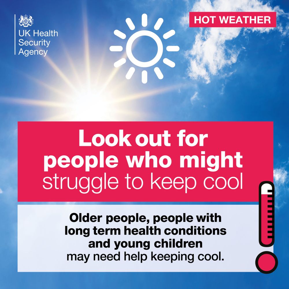 Look out for people who might struggle to keep cool.