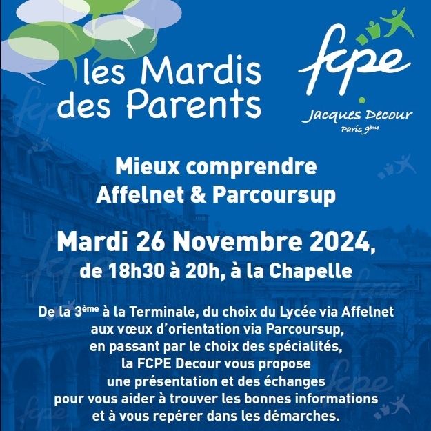 Invitation au Mardi Parents du 26 novembre 2024 à J Decour. Les thèmes sont Afflenet et Parcoursup 