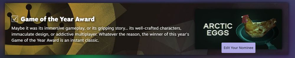 Screenshot of the Steam Awards user interface nominating Arctic Eggs for Game of the Year