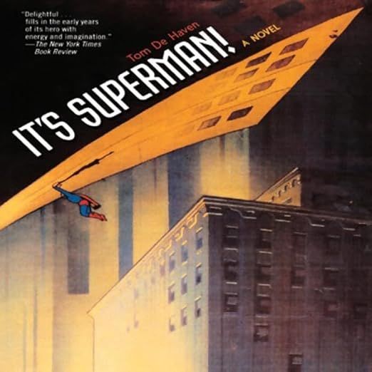 It's Superman by Tom DeHaven