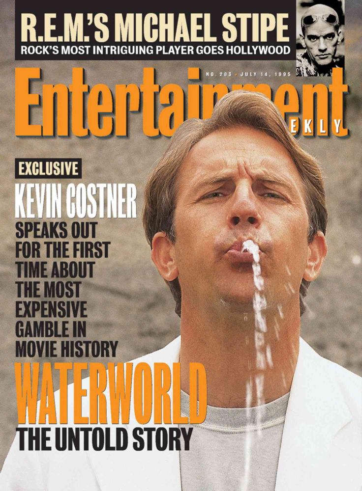 Kevin Costner spitting out water on the cover of the July 14, 1995 issue of Entertainment Weekly.