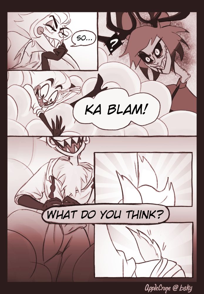 Looking sly, Lucifer says "So..." He then lets out smoke in a burst of magic while a confused, still transformed Alastor watches. "KA BLAM!" As the smoke clears Lucifer stands there, slowly undressing. He now has a furry chest, deer ears, and a deer tail. He asks, "What do you think?"