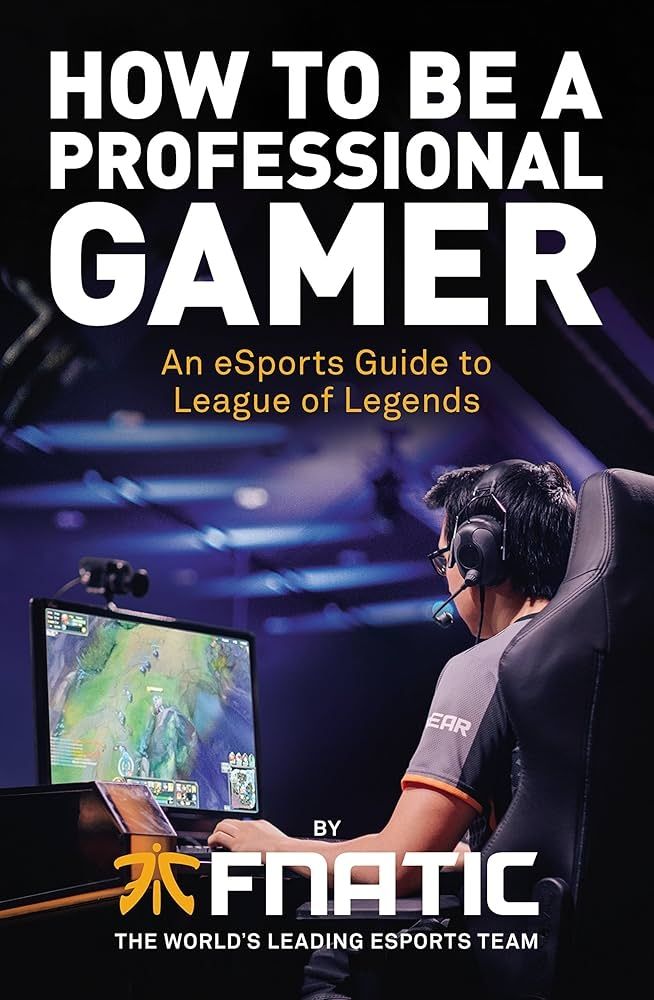 How to Be a Professional Gamer in its English language guise