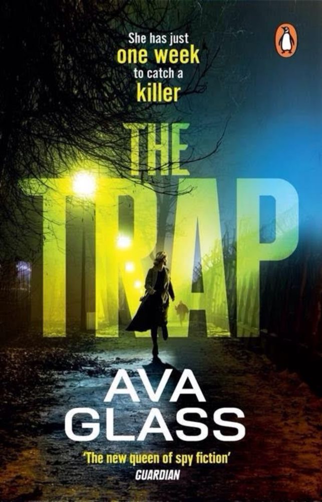 The Trap (Alias Emma series No3) by Ava Glass @avaglassbooks @penguinbooksuk @cornerstone_press #QueenOfSpyFiction #SummerReads #BestBooksForSummer #Coundntputitdown #20BooksofSummer24