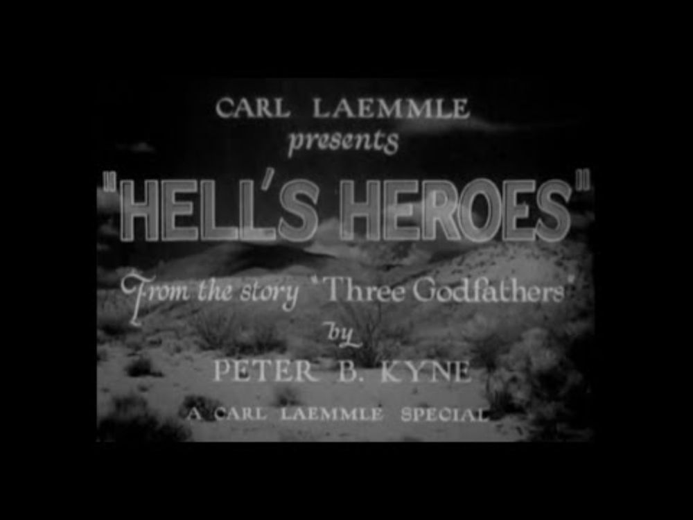 Hell's Heroes (1929)