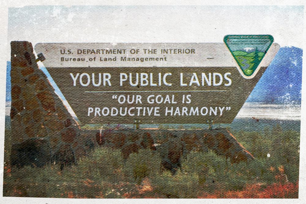 (Illustration/collage): U.S. Department of the Interior, Bureau of Land Management: Your Public Lands "Our Goal Is Productive Harmony"