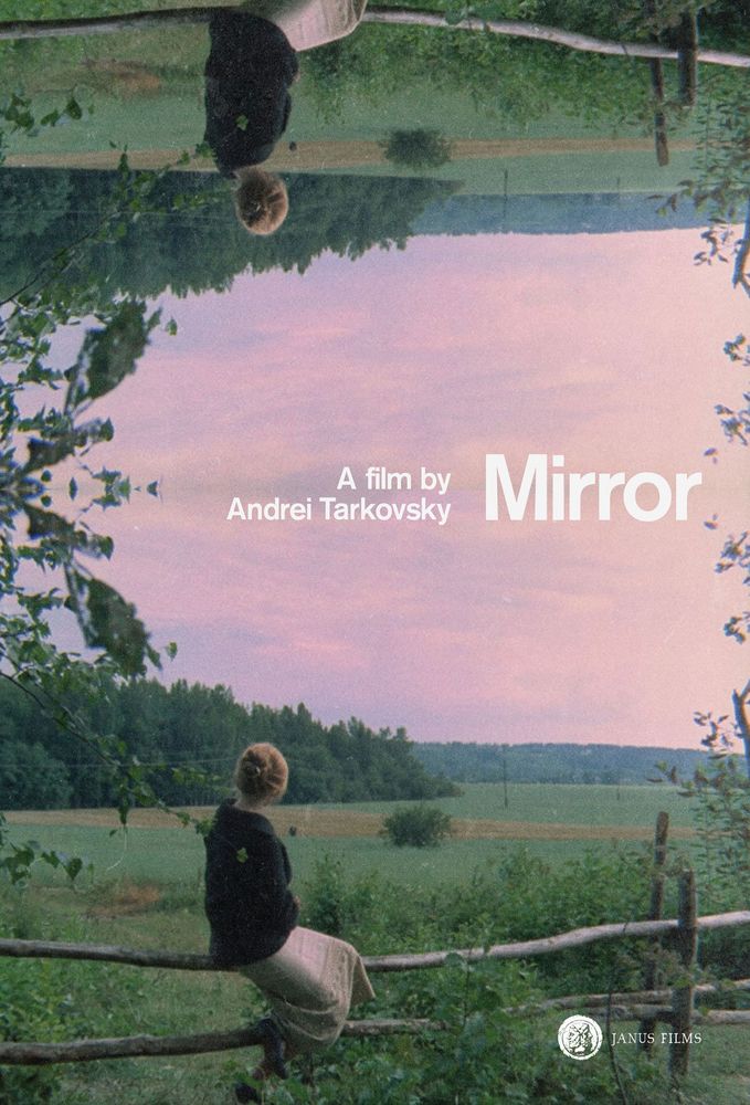 Mirror: A film by Andrei Tarkovsky