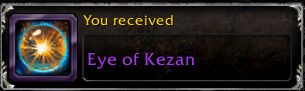 A screenshot from World of Warcraft.
At the top in yellow text: "You received"
On the left is the icon of a circle with bright light in the middle.
In the middle in purple text: "Eye of Kezan"