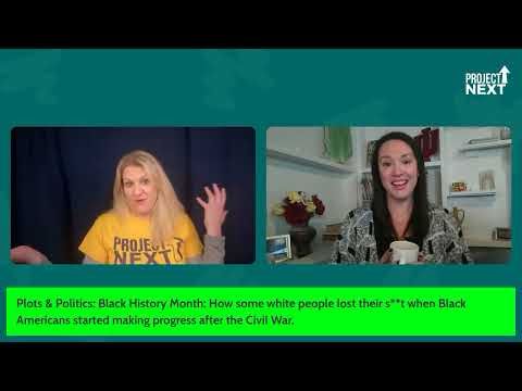 Plots & Politics episode 3: How some white people lost their s**t when Black Americans made progress