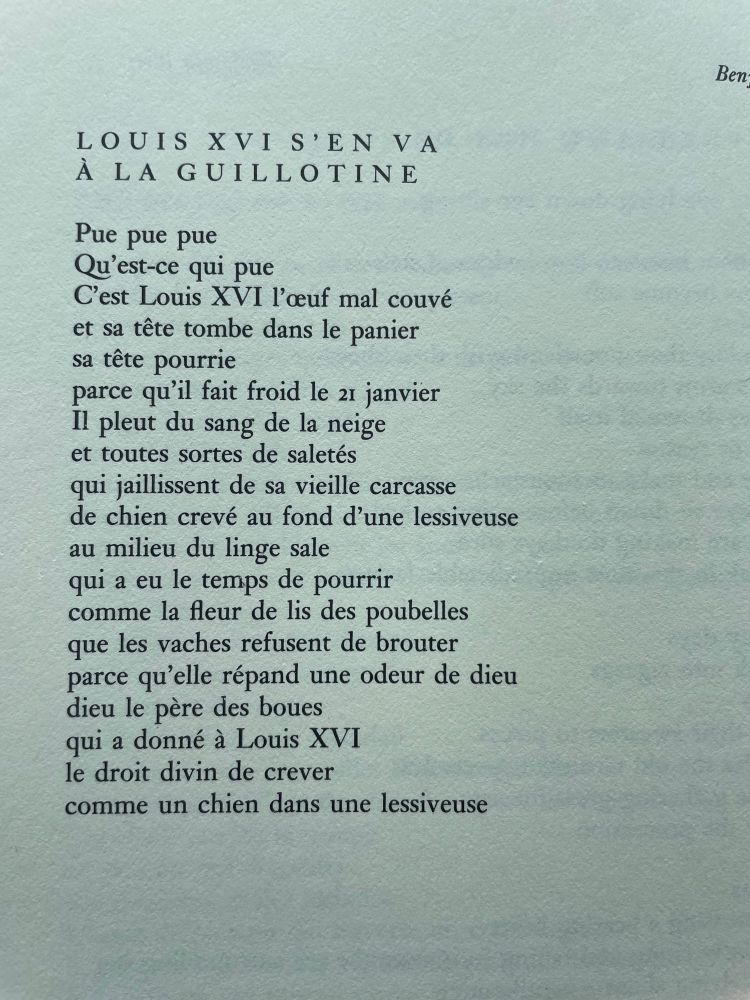 A photo of a poem in an anthology. The poem begins with…


Stink stink stink /What’s that stink/ 
It’s Louis XVI that bad egg/and his head drops into the basket/his rotten head 