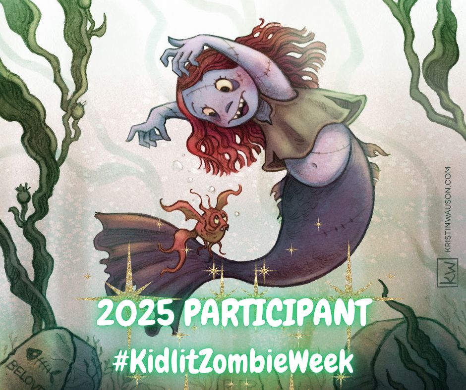2025 Participant badge for Kidlit Zombie Week. Illustration of a mermaid zombie