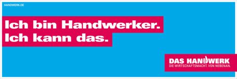 Anzeige des Handwerksverbandes, Text: Ich bin Handwerker. Ich kann das.