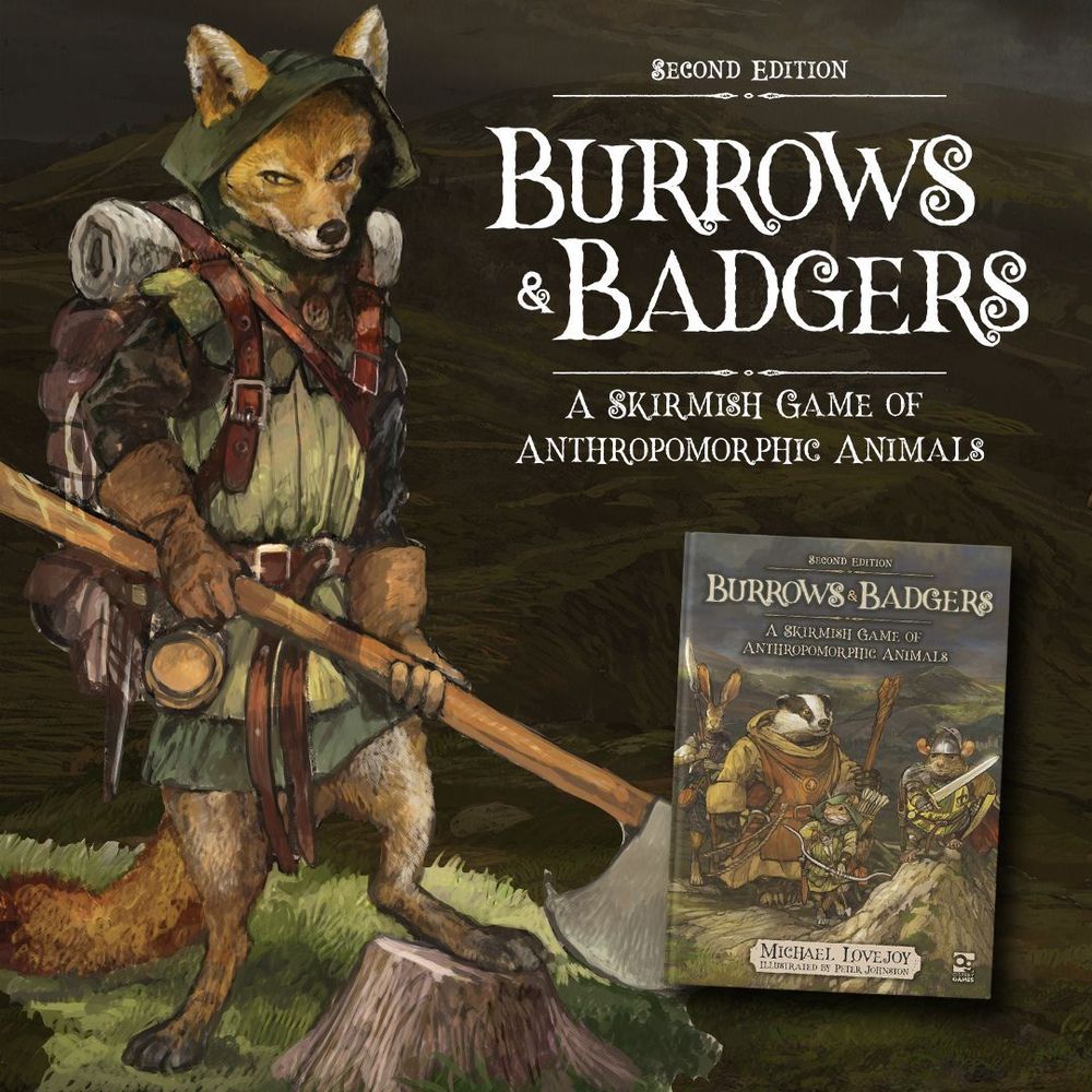 An image with an illustration of an anthropomorphic fox in light medieval clothing and carrying a long axe, alongside the Burrows & Badgers: Second Edition wargame rulebook, the game's title logo, and the text "A SKIRMISH GAME OF ANTHROPOMORPHIC ANIMALS".