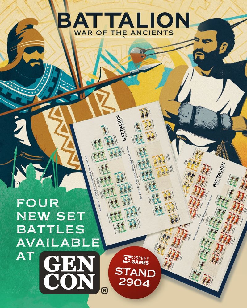 An image with the title logo for Battalion: War of the Ancients, text reading "FOUR NEW SET BATTLES AVAILABLE AT GEN CON, STAND 2904", and background illustration of various soldiers from ancient history.