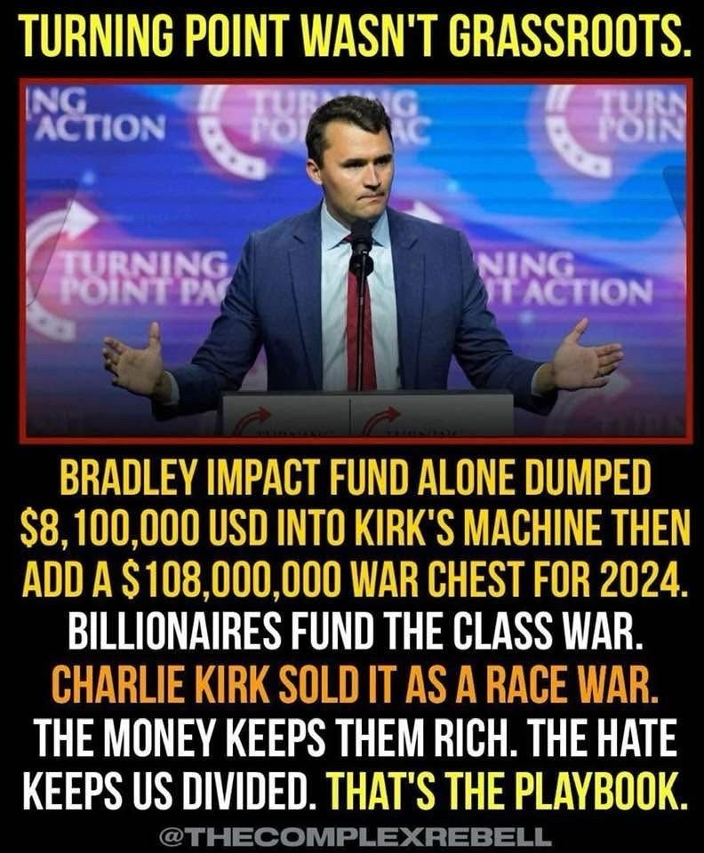 Photo of Charlie Kirk with description of where his "success" came from - as a front for white supremacists