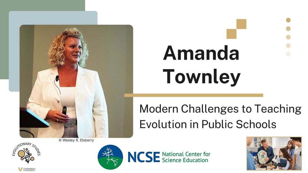 Promotional slide for a lecture by Amanda Townley titled 'Modern Challenges to Teaching Evolution in Public Schools.' On the left, a photo of Townley speaking, wearing a white blazer over a white top, holding a presentation remote, and smiling. At the bottom are the Evolutionary Studies Vanderbilt University logo and the NCSE (National Center for Science Education) logo. A small inset image in the lower right shows a man using a large anatomical model of a human head to teach two students.