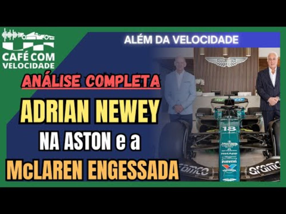 Análise completa sobre a ida de Newey para a Aston Martin | ALÉM DA VELOCIDADE