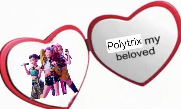 Edit I made of #polytrix #kpopdemonhunters with the text polytrix my beloved