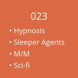story description thumbnail with tags: m/m hypnosis sleeper agents sci-fi cybernetics