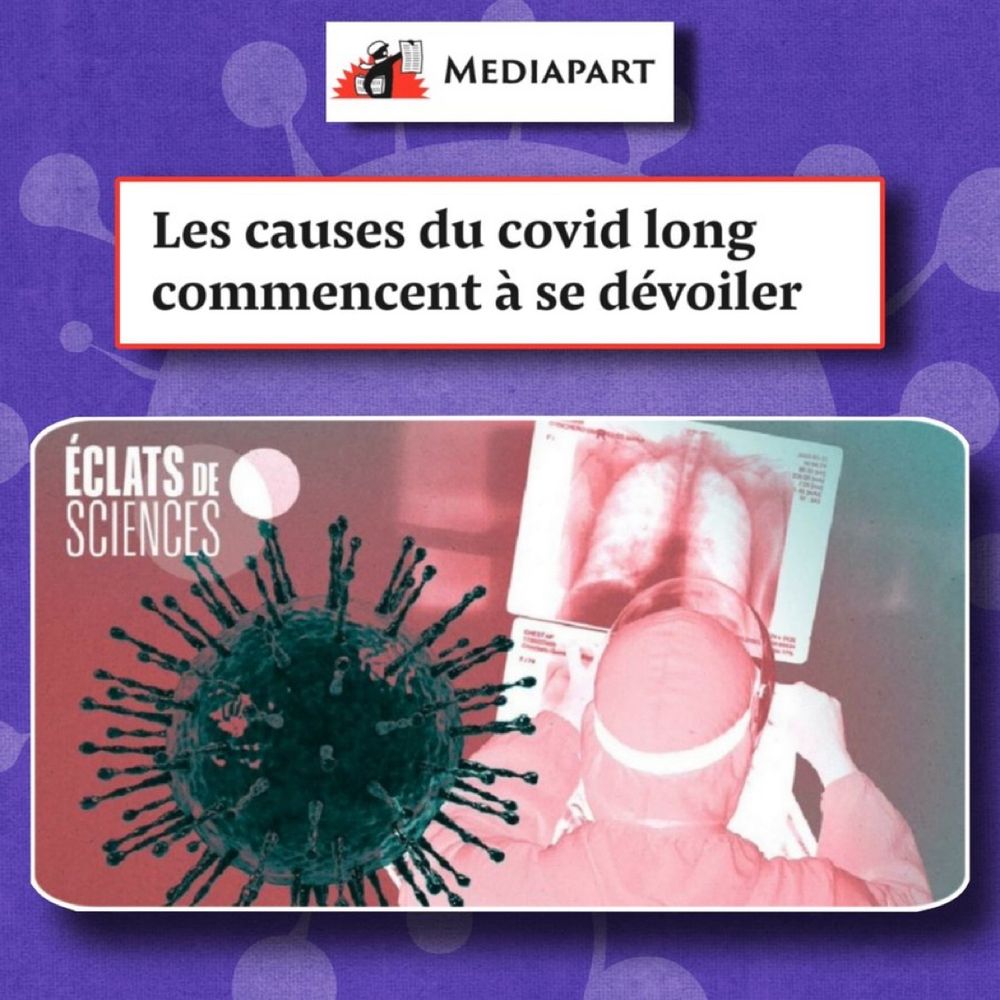 MEDIAPART
Les causes du covid long commencent à se dévoiler